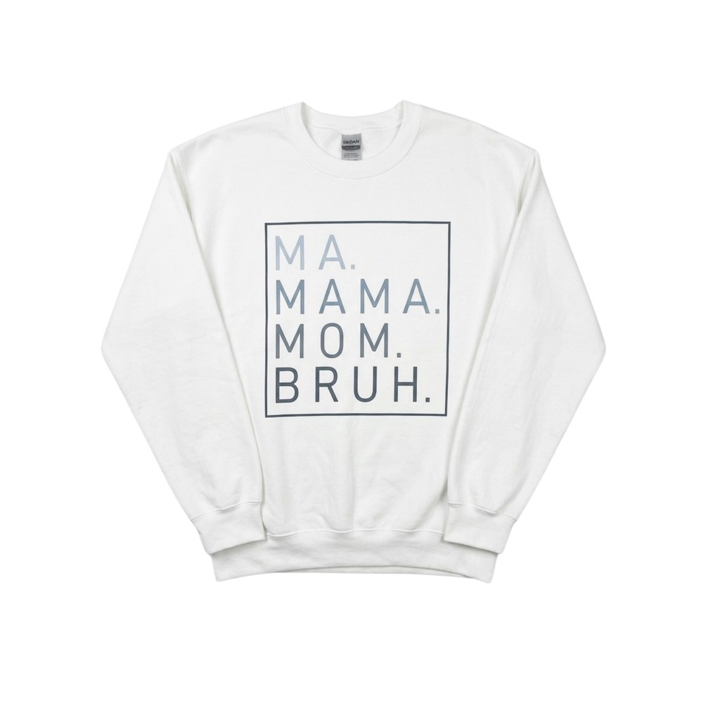 Gildan Heavy Blend White Ma Mama Mom Bruh Graphic Sweatshirt Large
